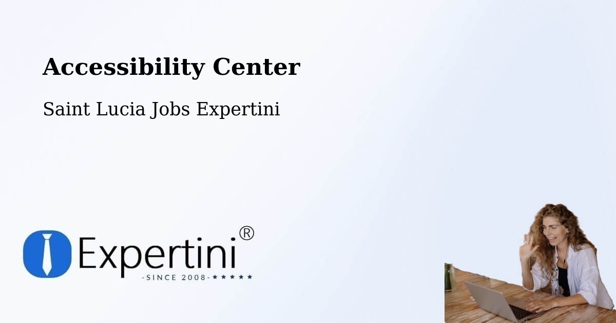 Accessibility Statement – Dupre - Saint Lucia Jobs Expertini