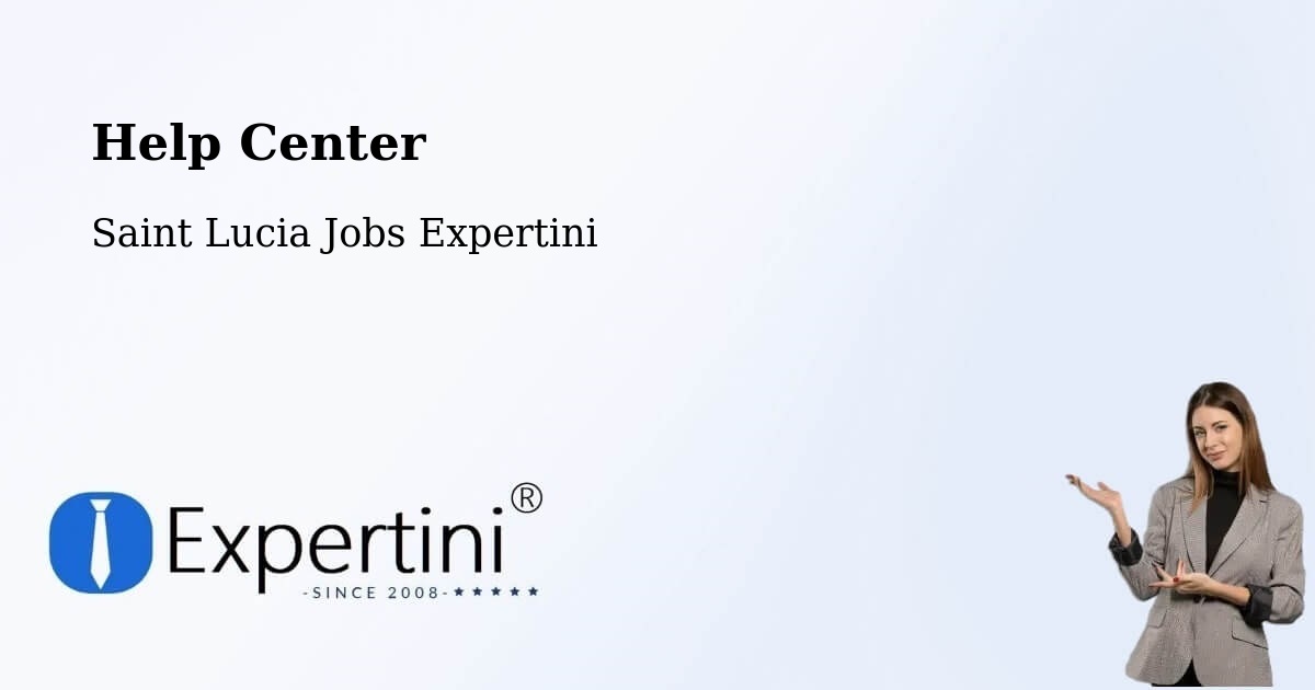 Help Center – Dupre - Saint Lucia Jobs Expertini