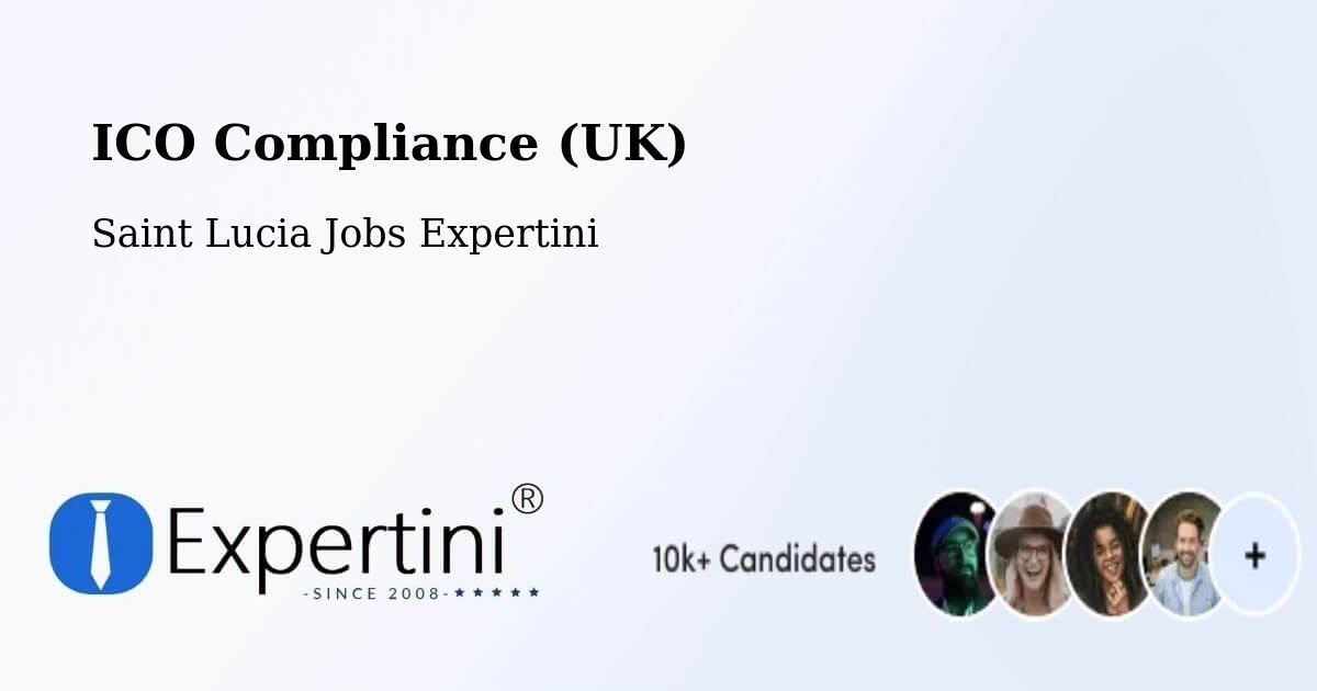 UK Data Protection & ICO Compliance – Dupre - Saint Lucia Jobs Expertini